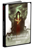 Beyond Darkness and Madness - Gamemaster Sourcebook
