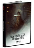 Screams and Whispers - Scenario Collection
