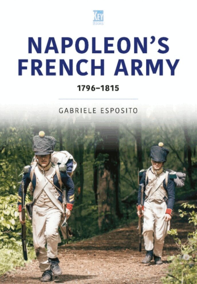 French Army of Napoleon 1796-1815