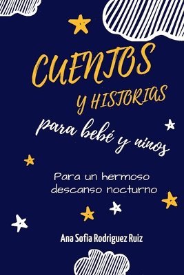 Ana Sofia Rodriguez - Cuentos y Historias para bebé y niños, Häftad