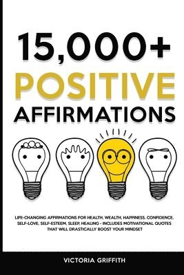 Victoria Griffith - 15.000+ Positive Affirmations, Häftad