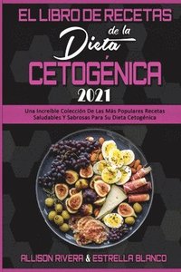 El Libro De Recetas De La Dieta Cetognica 2021