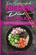 Das Supereinfache Nieren-Dit-Kochbuch