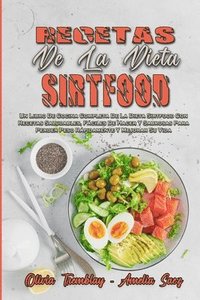 Recetas De La Dieta Sirtfood