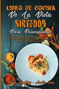 Libro De Cocina De La Dieta Sirtfood Para Principiantes