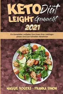 Maggie Rogers, Franka Simon - Keto-Diät Leicht Gemacht 2021, Häftad. Tillgänglighet: Tillfälligt slut