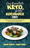 Das Essentielle Keto-Dit-Kochbuch 2021