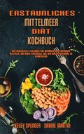 Erstaunliches Mittelmeer-Dit-Kochbuch