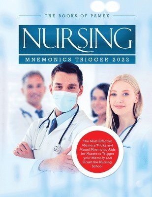 The Books of Pamex - Nursing Mnemonics Trigger 2022, Häftad. Tillgänglighet: Lägg i varukorg