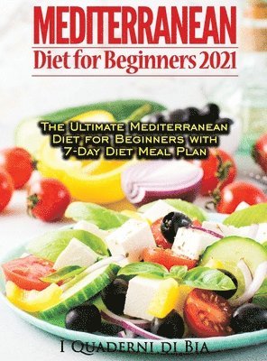 Bia Books - Mediterranean Diet For Beginners, Inbunden. Tillgänglighet: Lägg i varukorg