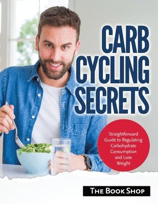 Anglona's Books - Carb Cycling Secrets, Häftad. Tillgänglighet: Lägg i varukorg