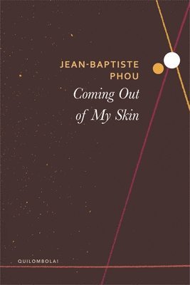 Jean–baptiste Phou, Edward Gauvin - Coming Out of My Skin, Inbunden
