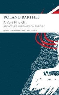 &quot;A Very Fine Gift&quot; and Other Writings on Theory