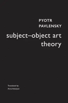 Pyotr Pavlensky - Subject–Object Art Theory, Inbunden. Tillgänglighet: Tillfälligt slut