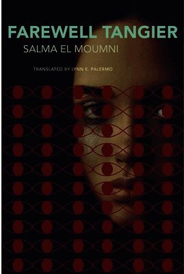 Salma El Moumni - Farewell Tangier, Häftad