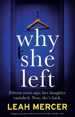Leah Mercer - Why She Left, Häftad