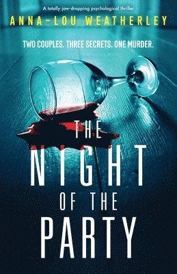 Anna-Lou Weatherley - Night of the Party, Häftad