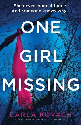 Carla Kovach - One Girl Missing, Häftad
