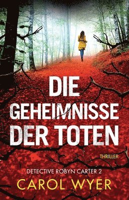 Carol Wyer - Geheimnisse der Toten, Häftad