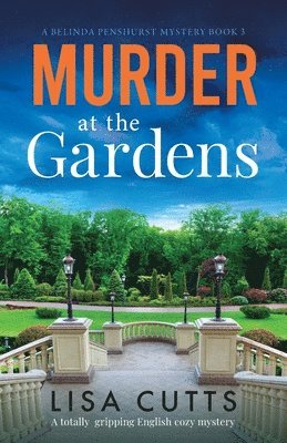 Lisa Cutts - Murder at the Gardens, Häftad
