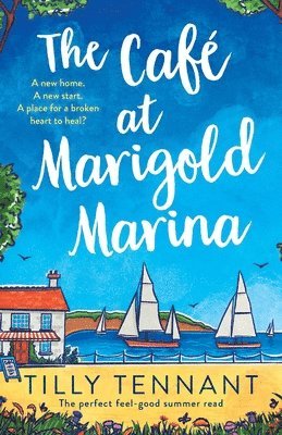 Tilly Tennant - Café at Marigold Marina, Häftad