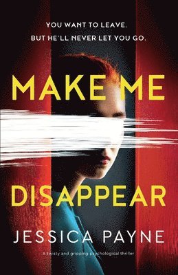 Jessica Payne - Make Me Disappear, Häftad