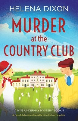 Helena Dixon - Murder at the Country Club, Häftad