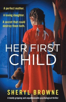 Sheryl Browne - Her First Child, Häftad
