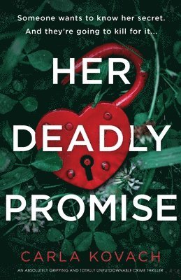 Carla Kovach - Her Deadly Promise, Häftad