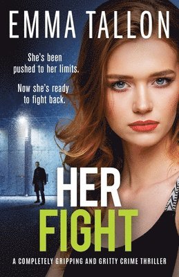 Emma Tallon - Her Fight, Häftad