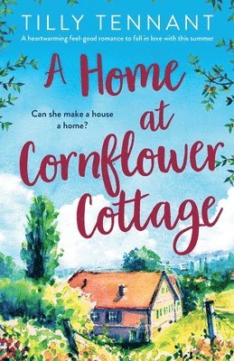 Tilly Tennant - Home at Cornflower Cottage, Häftad