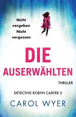 Carol Wyer - Auserwählten, Häftad