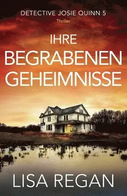 Lisa Regan - Ihre begrabenen Geheimnisse, Häftad. Tillgänglighet: Lägg i varukorg