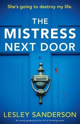 Lesley Sanderson - Mistress Next Door, Häftad