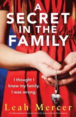 Leah Mercer - Secret in the Family, Häftad