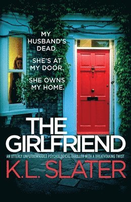 K.L. Slater - Girlfriend, Häftad