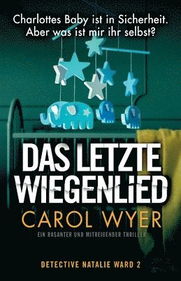Carol Wyer - letzte Wiegenlied, Häftad