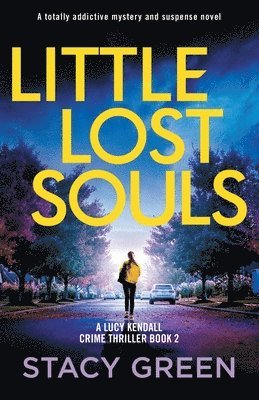Stacy Green - Little Lost Souls, Häftad