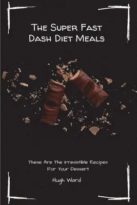 Hugh Ward - Super Fast Dash Diet Meals, Häftad. Tillgänglighet: Tillfälligt slut