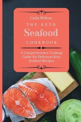 Carla Wilson - Keto Seafood Cookbook, Häftad