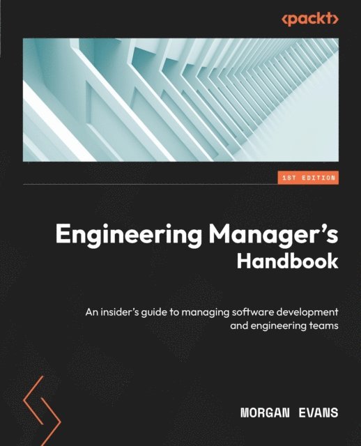 Morgan Evans - Engineering Manager's Handbook, E-bok