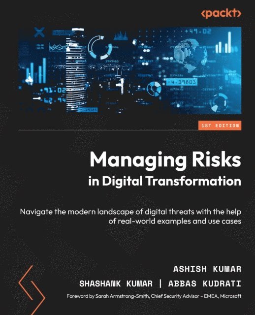 Abbas Kudrati, Shashank Kumar, Ashish Kumar - Managing Risks in Digital Transformation, E-bok