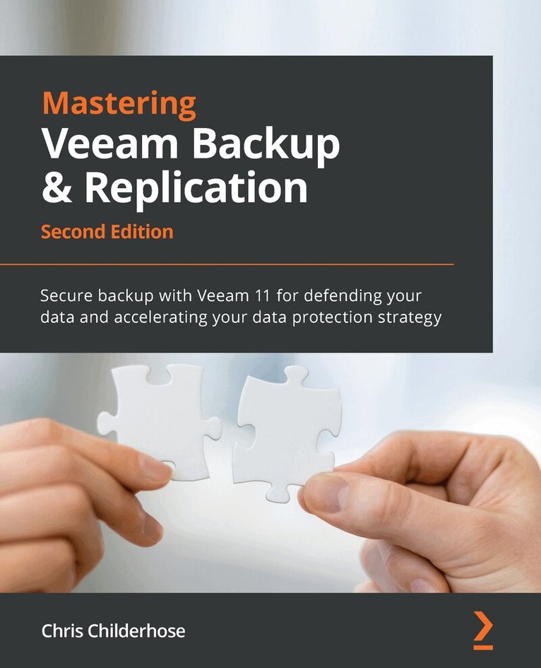 Chris Childerhose - Mastering Veeam Backup & Replication, Häftad. Tillgänglighet: Lägg i varukorg