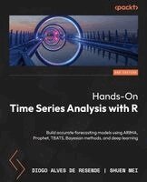 Diogo Alves de Resende, Shuen Mei - Hands-On Time Series Analysis with R, Häftad. Tillgänglighet: Lägg i varukorg