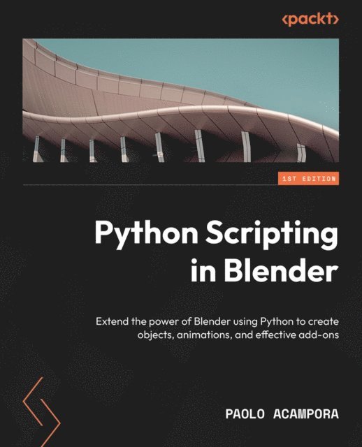 Paolo Acampora - Python Scripting in Blender, E-bok. Tillgänglighet: Lägg i varukorg