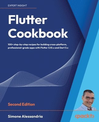 Simone Alessandria - Flutter Cookbook, Häftad