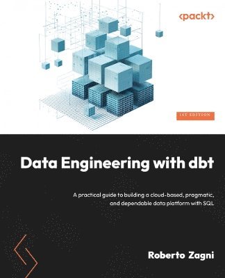 Roberto Zagni - Data Engineering with dbt, Häftad. Tillgänglighet: Lägg i varukorg