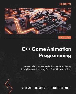 Michael Dunsky, Gabor Szauer - C++ Game Animation Programming, Häftad. Tillgänglighet: Lägg i varukorg