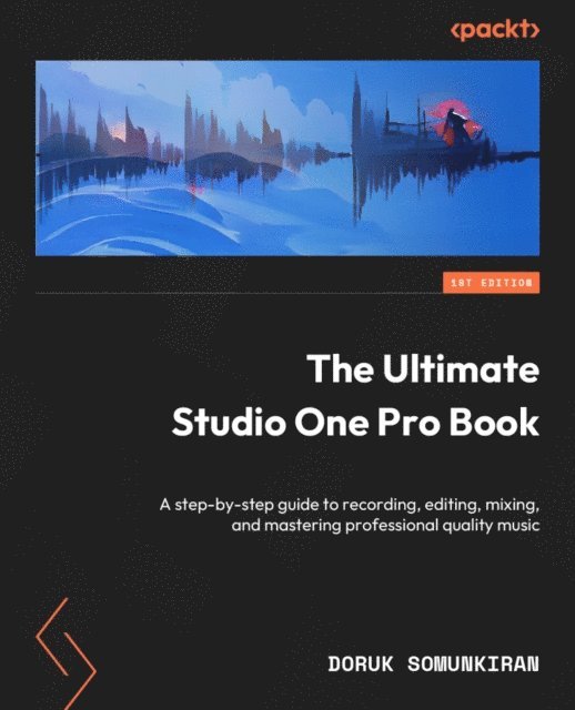 Doruk Somunkiran - Ultimate Studio One Pro Book, E-bok. Tillgänglighet: Lägg i varukorg