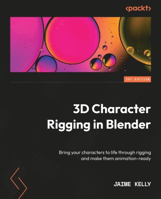 Jaime Kelly - 3D Character Rigging in Blender, E-bok